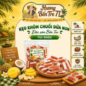 Túi 500g - Kẹo Khóm Chuối Dừa Non Bến Tre